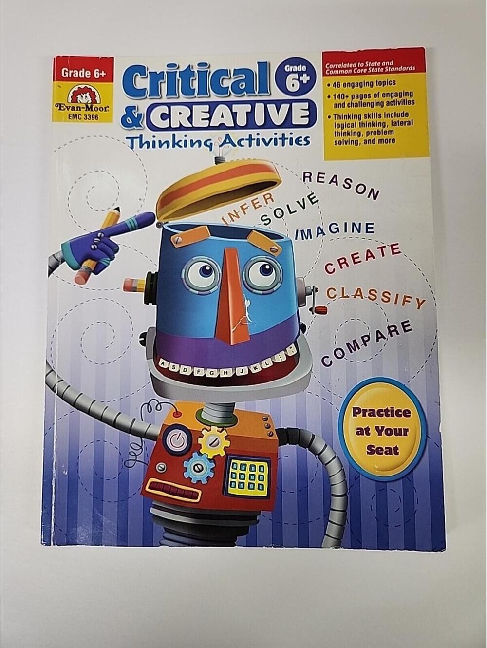 Evan-Moor Critical and Creative Thinking Activities Book, Grade 6+ Workbook